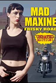 Mad Maxine Frisky Road (2018)