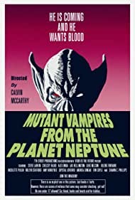 Mutant Vampires from the Planet Neptune (2021)