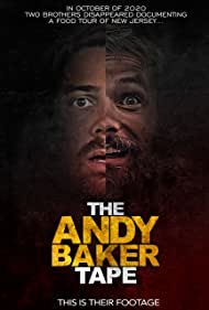 The Andy Baker Tape (2021)
