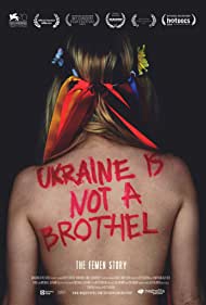 Ukraine Is Not a Brothel (2013)