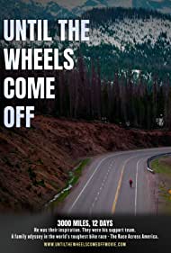 Until the Wheels Come Off (2022)