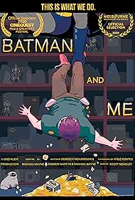 Batman and Me (2020)