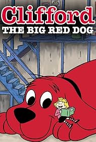 Watch Full Tvshow :Clifford the Big Red Dog (2000-2003)
