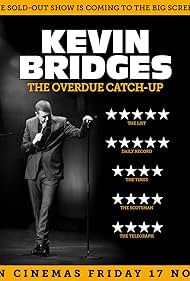 Watch Full Movie :Kevin Bridges: The Overdue Catch Up (2023)