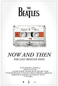 Now and Then The Last Beatles Song (2023)