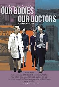 Our Bodies Our Doctors (2019)