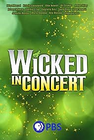 Watch Full Movie :Wicked in Concert (2021)