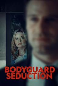 Watch Full Movie :Bodyguard Seduction (2022)