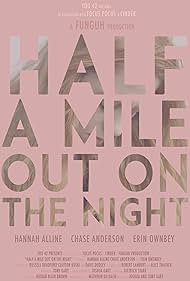 Half a Mile Out on the Night (2020)