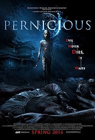Pernicious (2014)