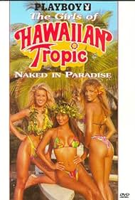 Playboy The Girls of Hawaiian Tropic, Naked in Paradise (1995)