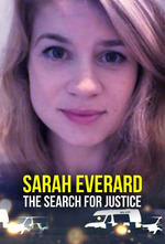 Sarah Everard The Search for Justice (2024)