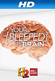 Watch Full Tvshow :Your Bleeped Up Brain (2013 )