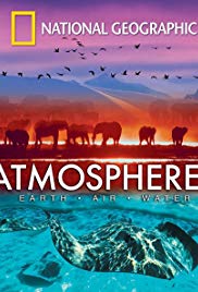 Watch Full Movie :National Geographic: Atmospheres  Earth, Air and Water (2009)