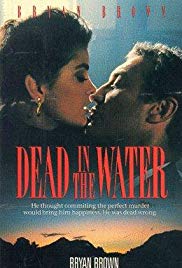 Watch Full Movie :Dead in the Water (1991)