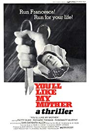 Youll Like My Mother (1972)