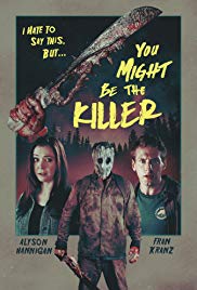 Watch Full Movie :You Might Be the Killer (2018)