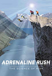 Adrenaline Rush: The Science of Risk (2002)
