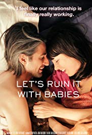 Watch Full Movie :Lets Ruin It with Babies (2014)